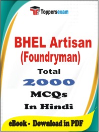 BHEL Artisan (Foundryman) PDF Book in Hindi - MCQ / Objective Questions