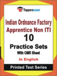 Indian Ordnance Factory Apprentice ( Non ITI ) Book in English - Practice Set