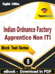 Indian Ordnance Factory Apprentice ( Non ITI ) Test PDF Book In English - Practice Set