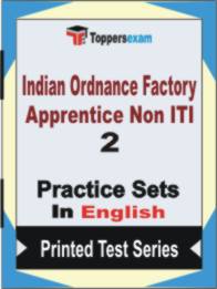 Indian Ordnance Factory Apprentice ( Non ITI ) Book in English - Question Paper / Practice Set