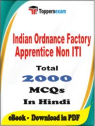 Indian Ordnance Factory Apprentice ( Non ITI ) PDF Book In Hindi - MCQ / Objective Questions