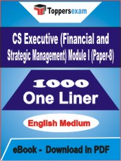 CS Executive (Financial and Strategic Management) Module I (Paper-8) One Liner Book PDF in English