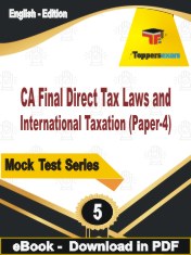 CA Final Direct Tax Laws and International Taxation (Paper-4)  PDF Book In English - Practice Set