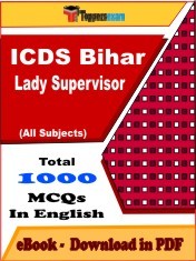 EBook of ICDS Bihar Lady Supervisor Exam (MCQ) in PDF Format in English