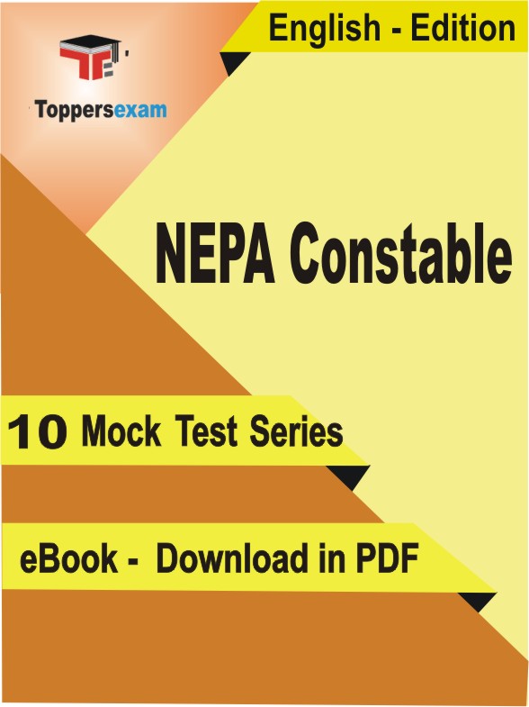 NEPA Constable Test PDF Book In English - Mock Test/Practice Set