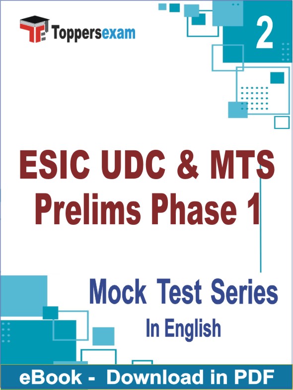 ESIC UDC & MTS Prelims Phase 1 Test PDF Book In English - Question Paper