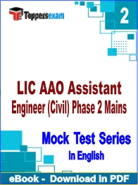 LIC AAO Assistant Engineer (Civil) Phase 2 Mains PDF Book In English - Question Paper