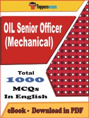 OIL Senior Officer (Mechanical) PDF Book In English - MCQ / Objective Questions
