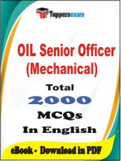 OIL Senior Officer (Mechanical) PDF Book In English - MCQ / Objective Questions