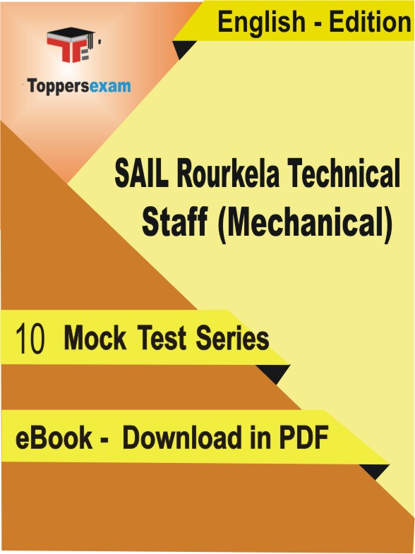 SAIL Rourkela Technical Staff (Mechanical) Test PDF Book In English - Mock Test/Practice Set