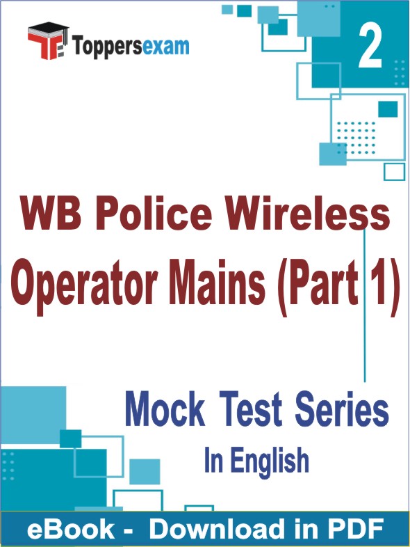 WB Police Wireless Operator Mains (Part 1) Test PDF Book In English - Question Paper