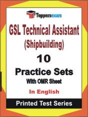 GSL Technical Assistant (Shipbuilding) Book in English - Practice Set