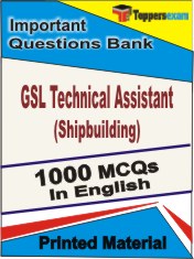 GSL Technical Assistant (Shipbuilding) Book in English - Objective MCQ