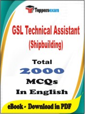GSL Technical Assistant (Shipbuilding) PDF Book In English - MCQ / Objective Questions
