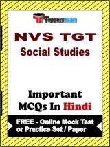 NVS TGT Social Studies Exam Objective MCQs in Hindi (Booklet), FREE - Online Mock Test or Practice Set / Paper