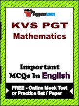 KVS PGT Mathematics Exam Objective MCQs in English (Booklet), FREE - Online Mock Test or Practice Set / Paper