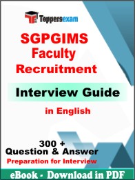 SGPGIMS Faculty Recruitment for Interview Guide Pdf Book in English