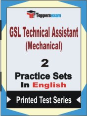 GSL Technical Assistant (Mechanical) Book in English - Question Paper / Practice Set