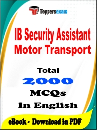 IB Security Assistant Motor Transport Exam PDF Book In English - MCQ / Objective Questions