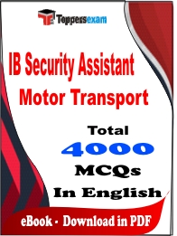 IB Security Assistant Motor Transport Exam PDF Book In English - MCQ / Objective Questions