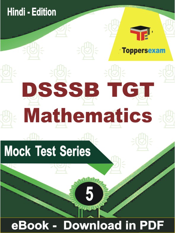 DSSSB TGT Mathematics Test PDF Book In Hindi - Practice Set