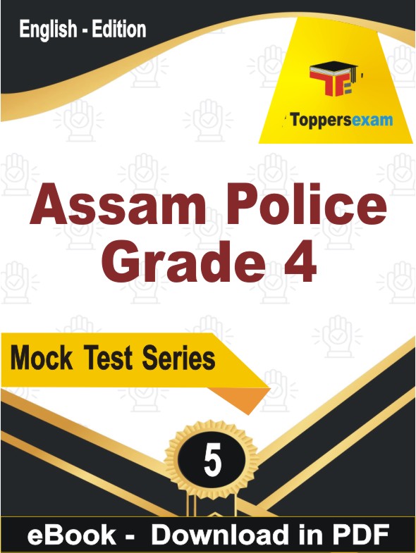 Assam Police Grade 4 Test PDF Book In English - Practice Set