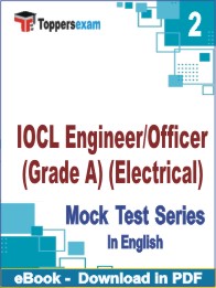 IOCL Engineer/Officer (Grade A) (Electrical) PDF Book In English - Question Paper