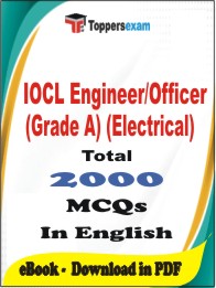 IOCL Engineer/Officer (Grade A) (Electrical) PDF Book In English - MCQ / Objective Questions