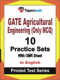GATE Agricultural Engineering (Only MCQ) Book in English - Practice Set