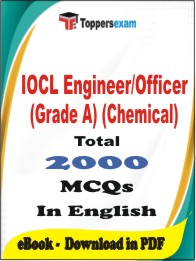 IOCL Engineer/Officer (Grade A) (Chemical) PDF Book In English - MCQ / Objective Questions