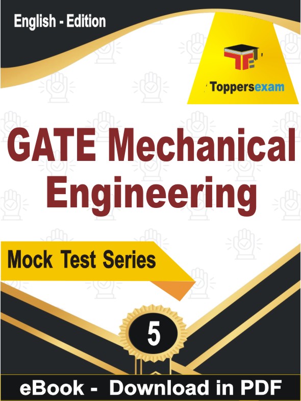 GATE Mechanical Engineering Test PDF Book In English - Practice Set