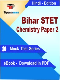 Bihar STET Chemistry Paper 2 Test PDF Book in Hindi - Mock Test/Practice Set