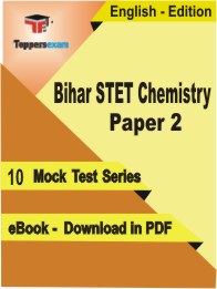 Bihar STET Chemistry Paper 2 Book in English - Practice Set
