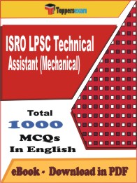 ISRO LPSC Technical Assistant (Mechanical) PDF Book In English - MCQ / Objective Questions