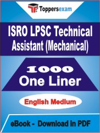 ISRO LPSC Technical Assistant (Mechanical) One Liner Book PDF in English