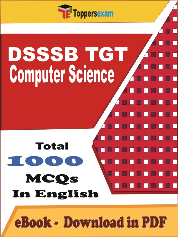 DSSSB TGT Computer Science PDF Book In English - MCQ / Objective Questions