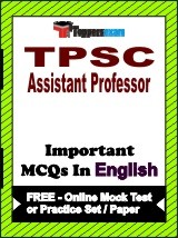 TPSC Assistant Professor ExamObjective MCQs in English (Booklet), FREE - Online Mock Test or Practice Set / Paper