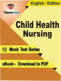 Child Health Nursing Test PDF Book in English - Mock Test/Practice Set