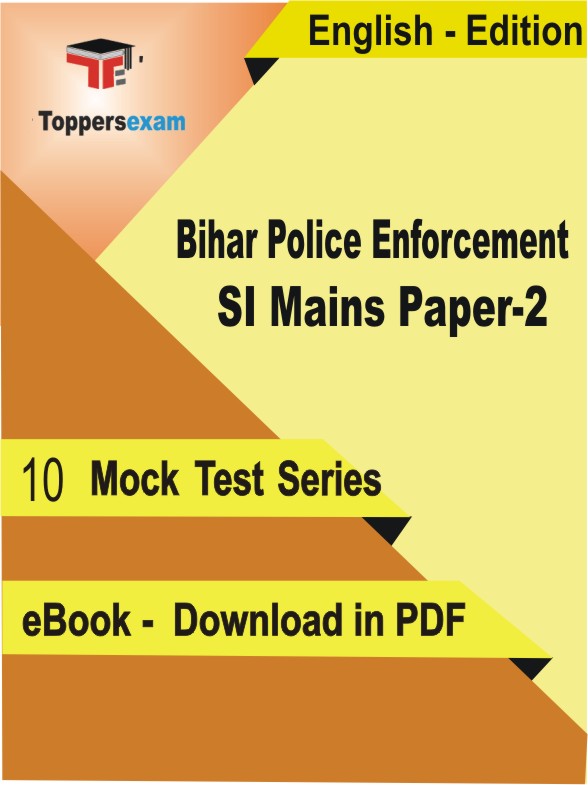 Bihar Police Enforcement SI Mains Paper-2 Test PDF Book In English - Mock Test/Practice Set