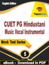 CUET PG Hindustani Music Vocal Instrumental  Test  PDF Book In English - Practice Set