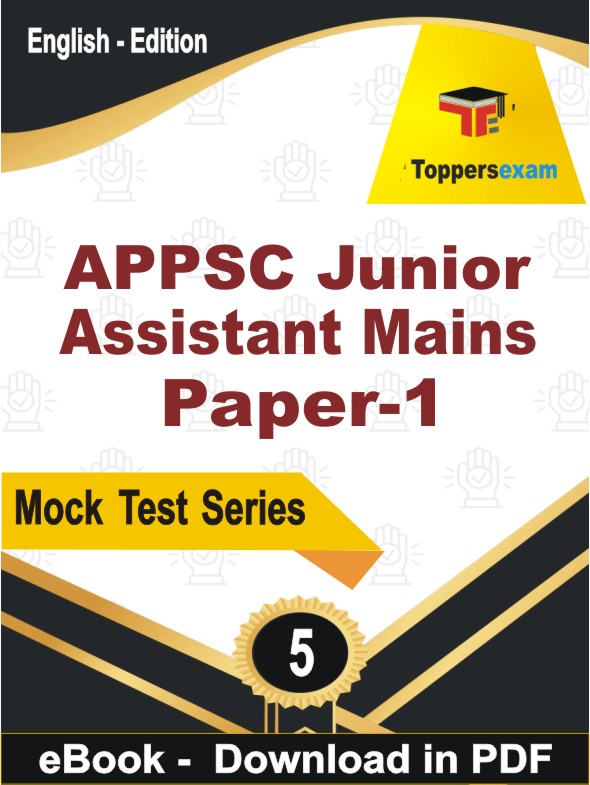 APPSC Junior Assistant Mains Paper-1 Test PDF Book In English - Practice Set