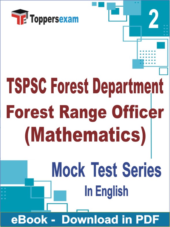TSPSC Forest Department Forest Range Officer (Mathematics) Test PDF Book In English - Question Paper