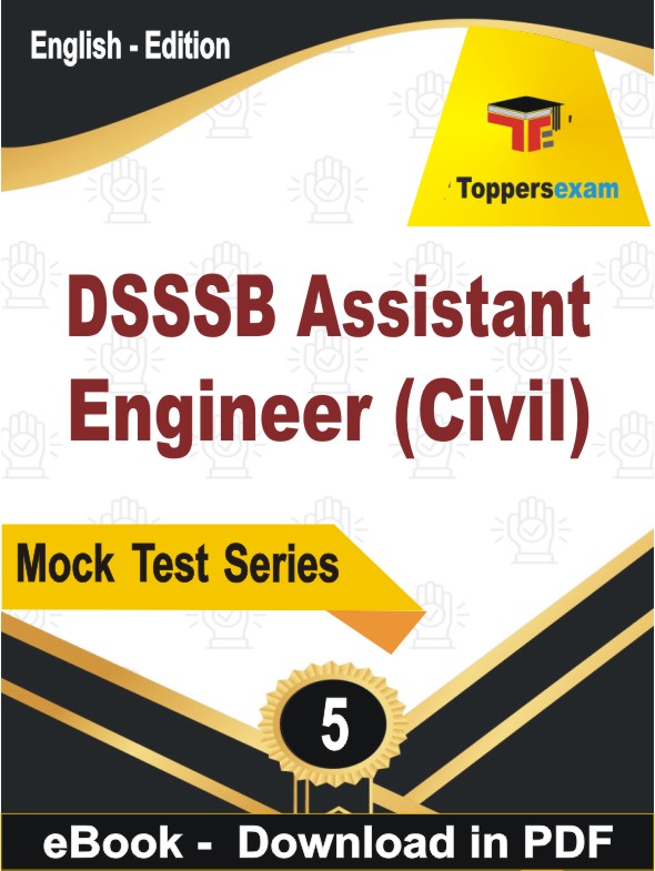 DSSSB Assistant Engineer (Civil) Test PDF Book In English - Practice Set