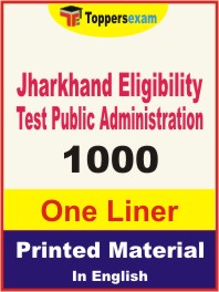 Jharkhand Eligibility Test Public Administration One Liner Book in English