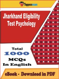 Jharkhand Eligibility Test Psychology PDF Book In English - MCQ / Objective Questions