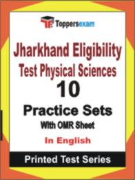 Jharkhand Eligibility Test Physical Sciences  Book in English - Practice Set