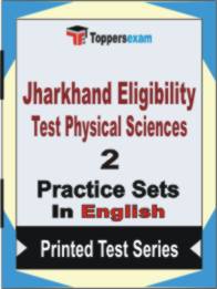 Jharkhand Eligibility Test Physical Sciences  Book in English - Question Paper / Practice Set
