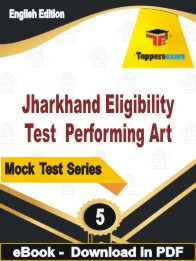 Jharkhand Eligibility Test Performing Art Test PDF Book In English - Practice Set