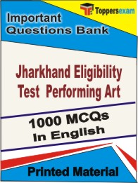 Jharkhand Eligibility Test Performing Art Book in English - Objective MCQ