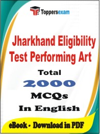 Jharkhand Eligibility Test Performing Art PDF Book In English - MCQ / Objective Questions